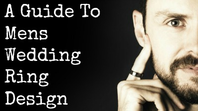 Guide To Mens Wedding Ring Design