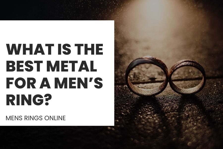 What is the Best Metal for a Men’s Ring by Mens Rings Online Australia